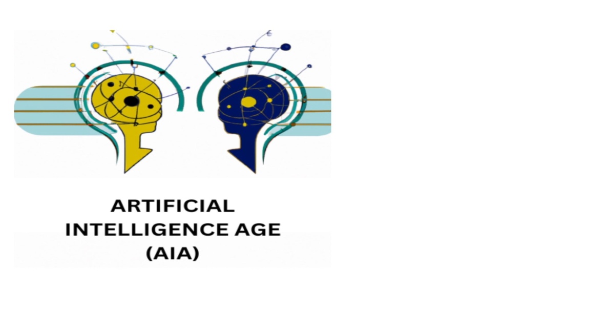 Artificial Intelligence Age (Yapay Zeka Çağı)